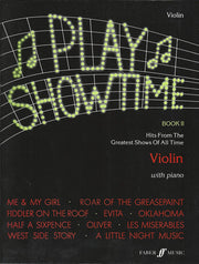 Play showtime: Hits from the greatest shows of all time : solos for violin with piano accompaniment