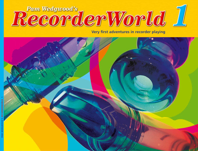 RecorderWorld Pupil's Book 1