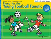 Piano For The Young Football Fanatic Book 2