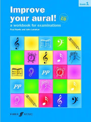 Grade 1: A Workbook for Aural Examinations (Improve Your Aural)