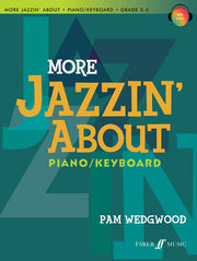 More Jazzin' About Piano: Piano / Keyboard: Grades 3-5