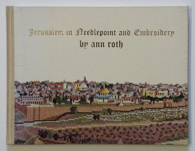 Jerusalem in Needlepoint and Embroidery