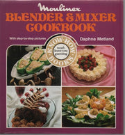 Moulinex Blender and Mixer Cookbook