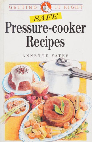 Safe Pressure Cooker Recipes: Getting it Right