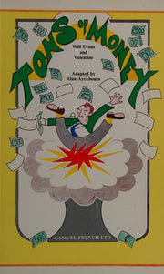 Tons of Money: Play (Acting Edition S.)