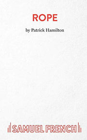Rope: The Complete Vade Mecum for the Old Time Music Hall Chairman, Including Production Guide and Nearly 600 Patter Entries