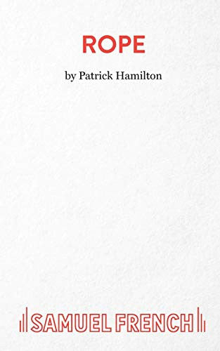 Rope: The Complete Vade Mecum for the Old Time Music Hall Chairman, Including Production Guide and Nearly 600 Patter Entries
