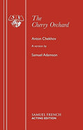 The Cherry Orchard: A Comedy in Four Acts (French's Acting Editions)