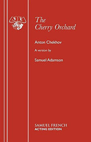 The Cherry Orchard: A Comedy in Four Acts (French's Acting Editions)