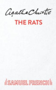The Rats: A Play