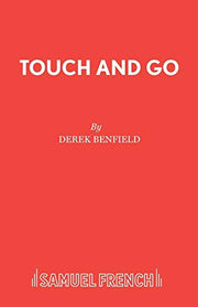 Touch and Go (Acting Edition S.)