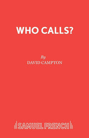 Who Calls? (Acting Edition S.)