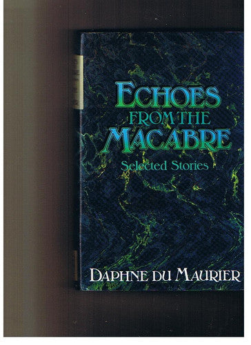 Echoes from the Macabre: Selected Stories