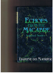 Echoes from the Macabre: Selected Stories