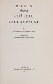 Recipes from a Chateau in Champagne