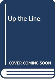 Up the Line