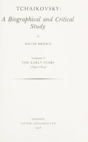 The Final Years, 1885-93 (v. 4) (Tchaikovsky: A Biographical and Critical Study)