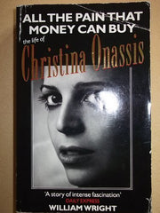 All the Pain That Money Can Buy: Life of Christina Onassis
