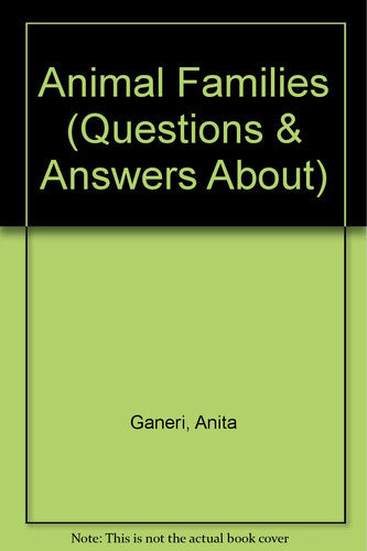 Animal Families (Questions & Answers About S.)