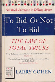 To Bid or Not to Bid (Master Bridge)