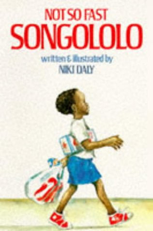 Not So Fast, Songololo!