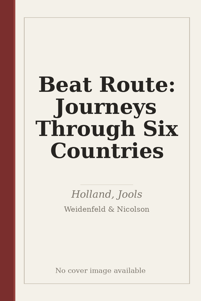 Beat Route: Journeys Through Six Countries - no cover image available
