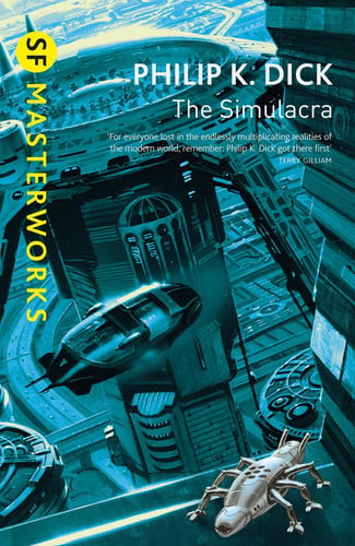The Simulacra (S.F. MASTERWORKS)