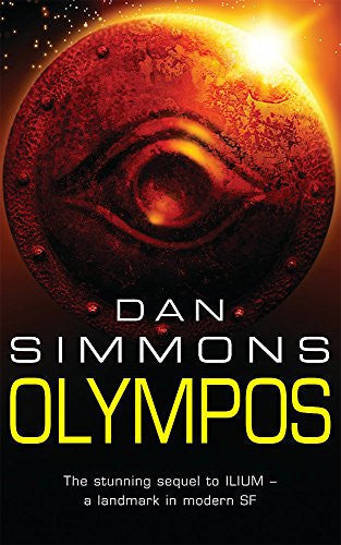 Olympos: Dan Simmons (GOLLANCZ S.F.)