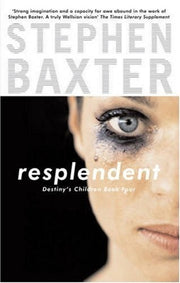 Resplendent: Destiny's Children Book Four: Bk. 4