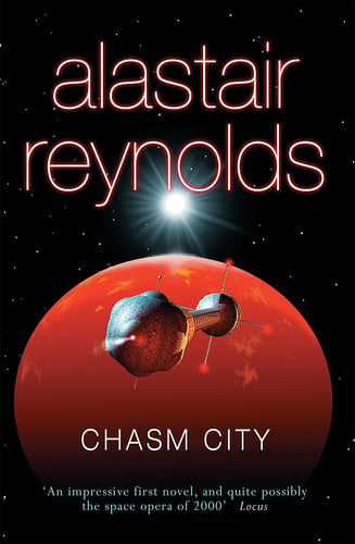 Chasm City: Alastair Reynolds