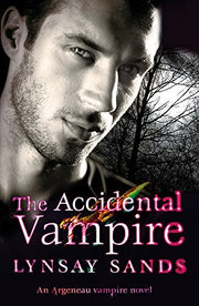 The Accidental Vampire: Book Seven (ARGENEAU VAMPIRE)