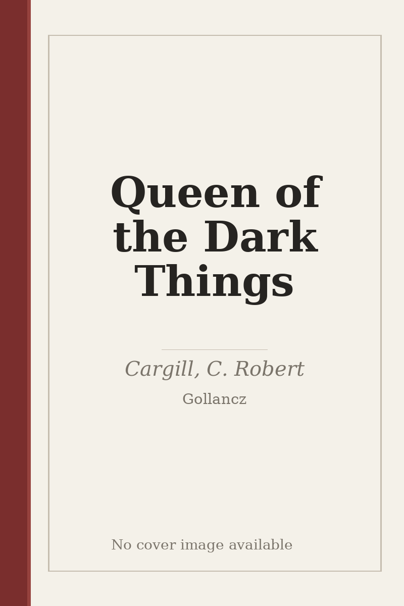 Queen of the Dark Things - no cover image available