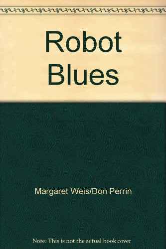 Robot Blues (v. 2) (Knights of the Black Earth)