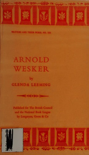 Arnold Wesker: no. 225 (Writers and Their Work)