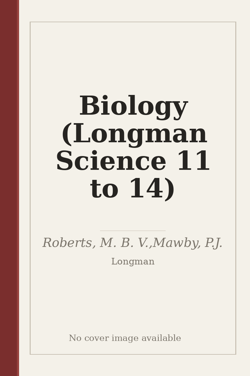 Biology (Longman Science 11 to 14) - no cover image available
