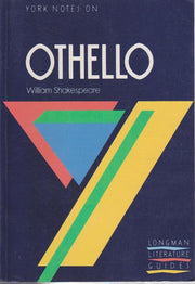 York Notes on William Shakespeare's "Othello" (Longman Literature Guides)