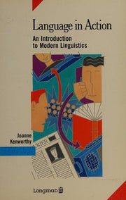 Language in Action: An Introduction to Modern Linguistics (Longman Handbooks for Language Teachers) (ELT)