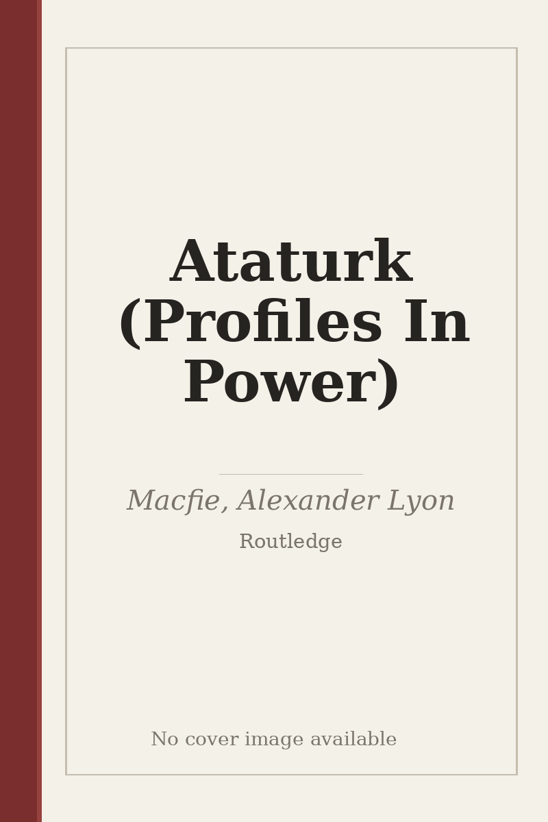 Ataturk (Profiles In Power) - no cover image available