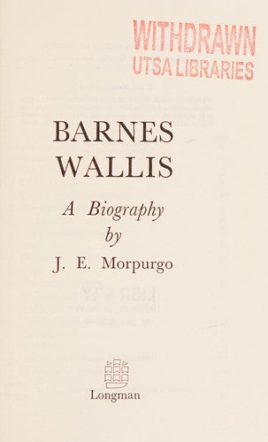 Barnes Wallis: A biography,
