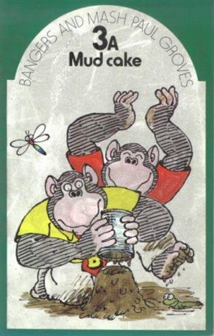 Bangers and Mash: Mud Cake (No. 3A)