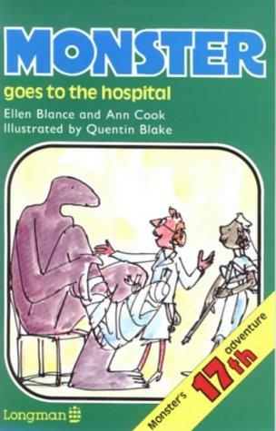 Monster Goes to the Hospital (Bk. 17) (Monster Books)
