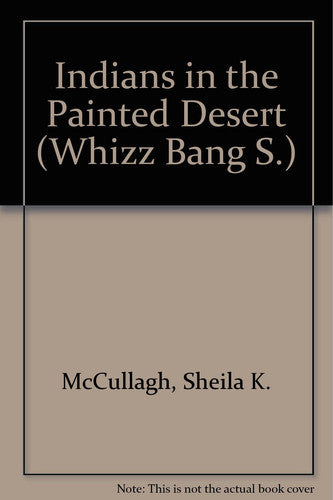 Indians in the Painted Desert (Whizz Bang S.)