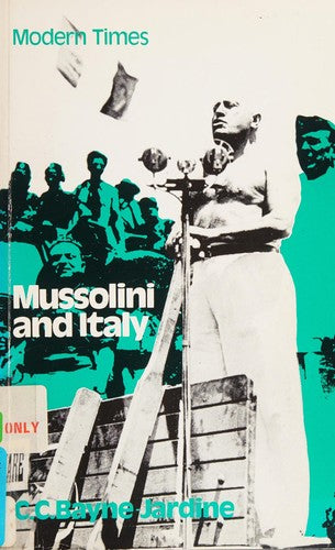 Mussolini and Italy (Modern Times S.)