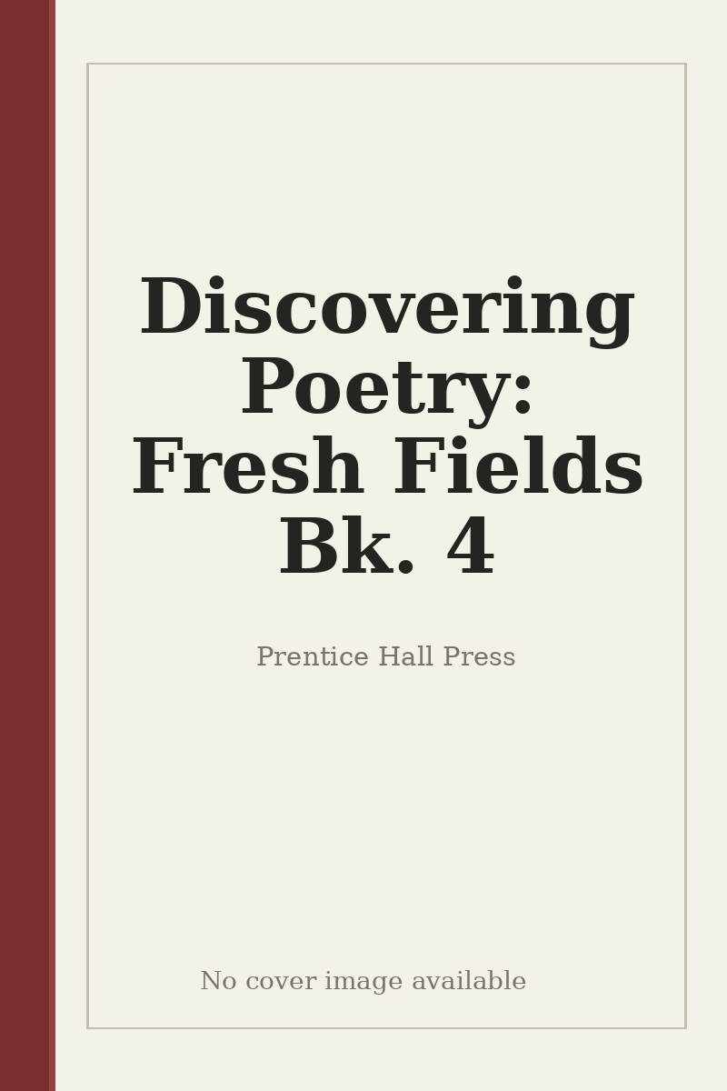 Discovering Poetry: Fresh Fields Bk. 4 - no cover image available