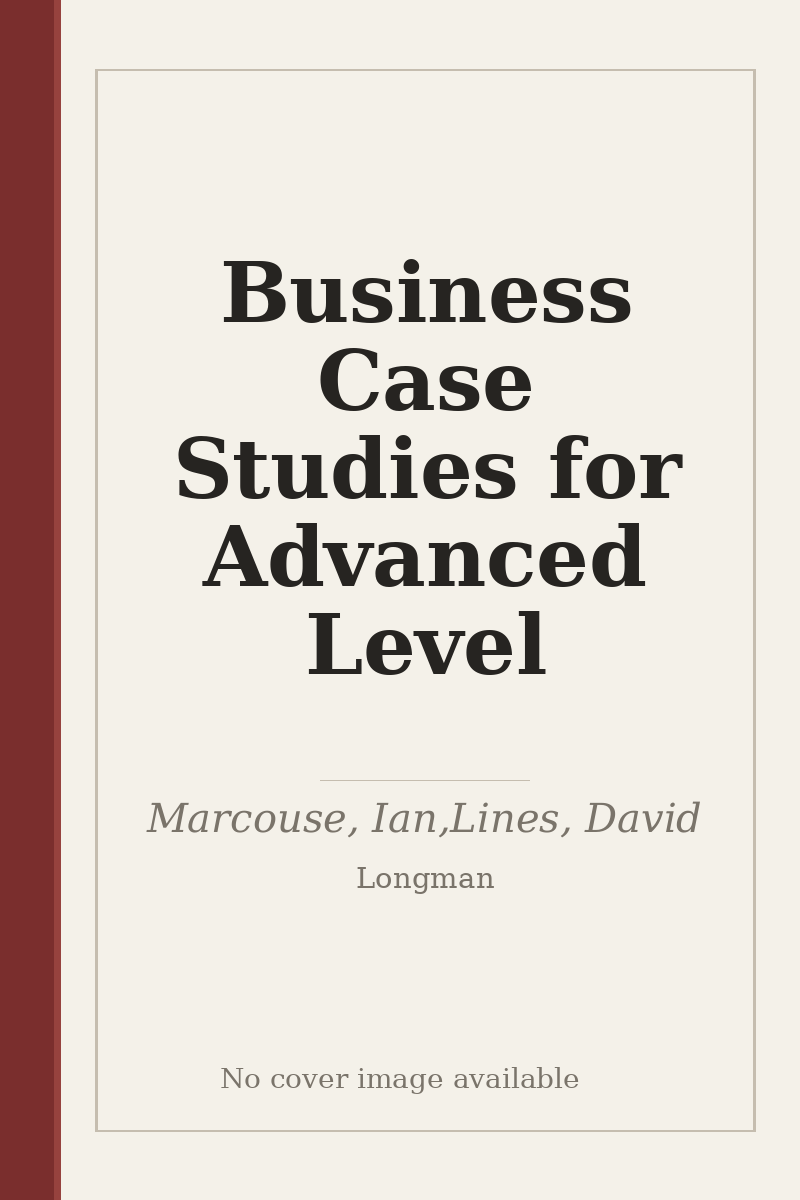 Business Case Studies for Advanced Level - no cover image available
