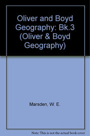 Oliver and Boyd Geography: Bk.3 (Oliver & Boyd Geography)
