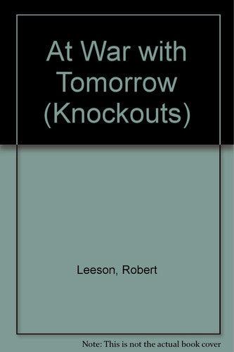 At War with Tomorrow (Knockouts S.)
