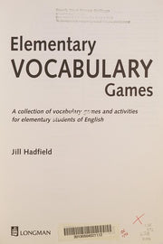 Elementary Vocabulary Games (Photocopiable ELT Games and Activities Series)