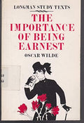 The Importance of Being Earnest (Study Texts S.)