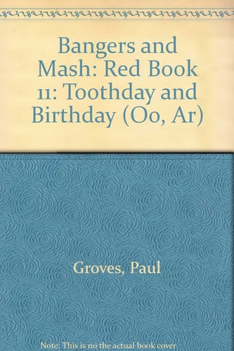 Bangers and Mash:Toothday and Birthday Paper